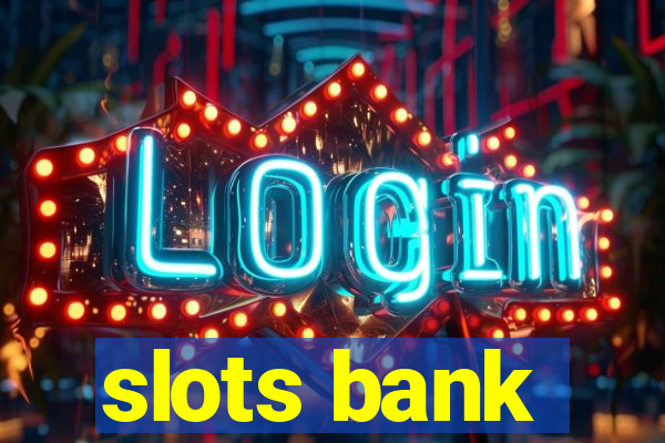 slots bank