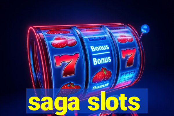 saga slots