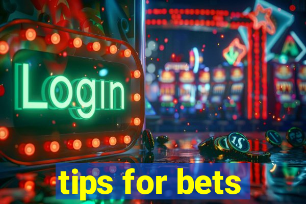 tips for bets