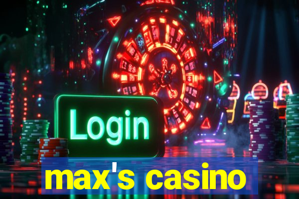 max's casino