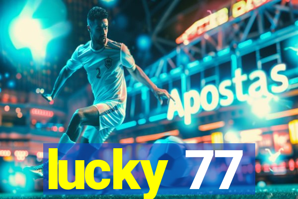 lucky 77