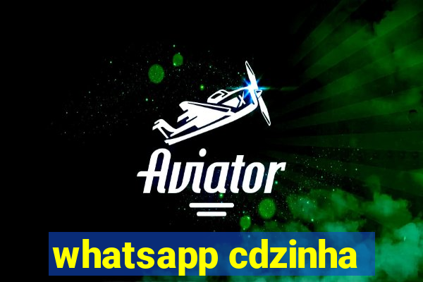 whatsapp cdzinha