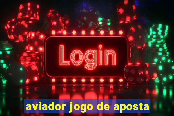 aviador jogo de aposta