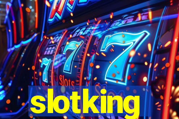 slotking