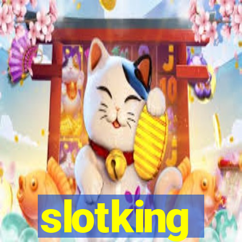 slotking