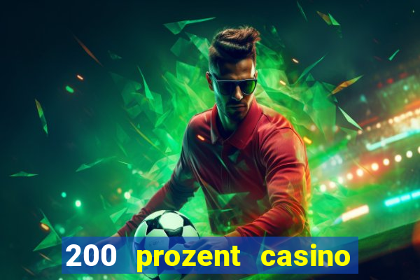 200 prozent casino bonus mga