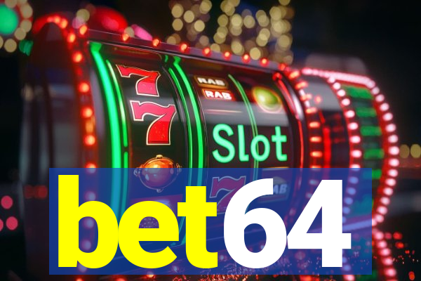 bet64