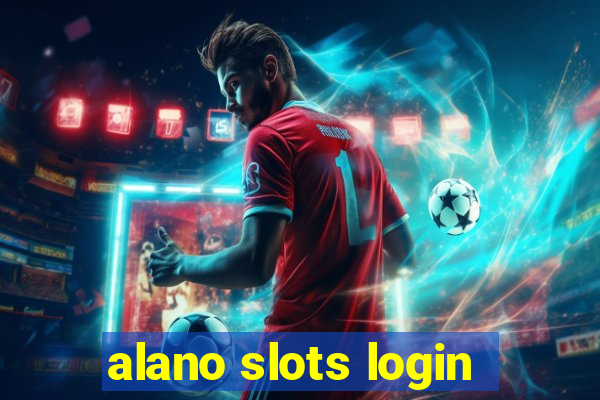 alano slots login