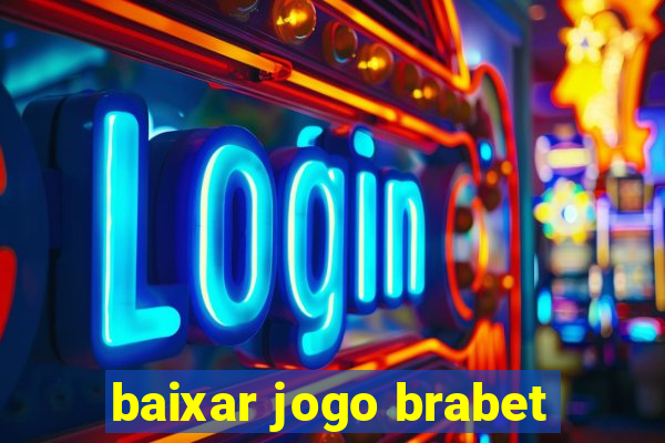 baixar jogo brabet