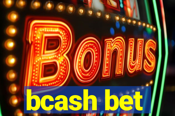 bcash bet