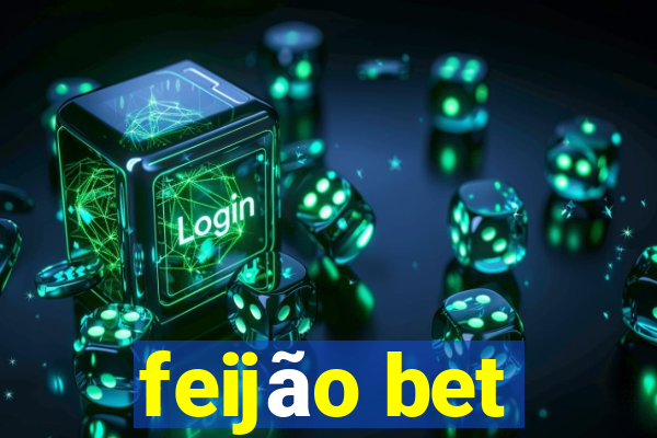 feijão bet