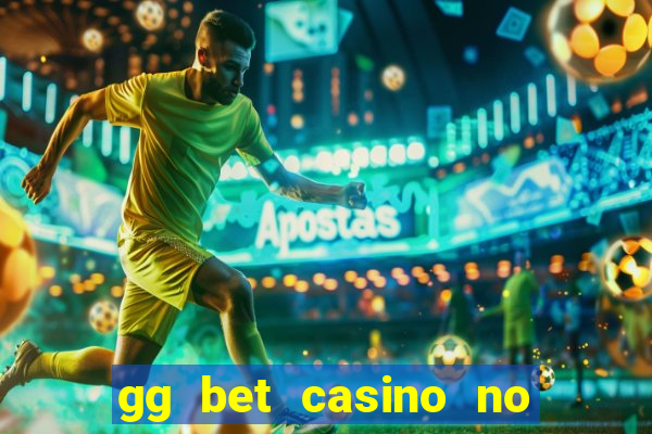 gg bet casino no deposit bonus