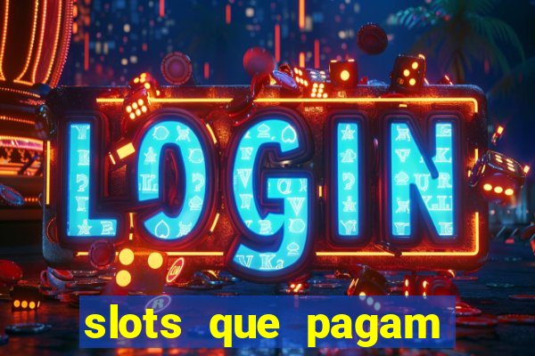 slots que pagam dinheiro real no pix