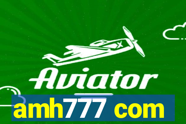 amh777 com