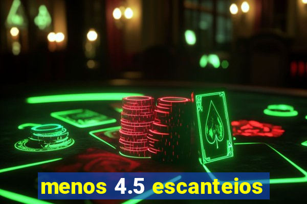 menos 4.5 escanteios