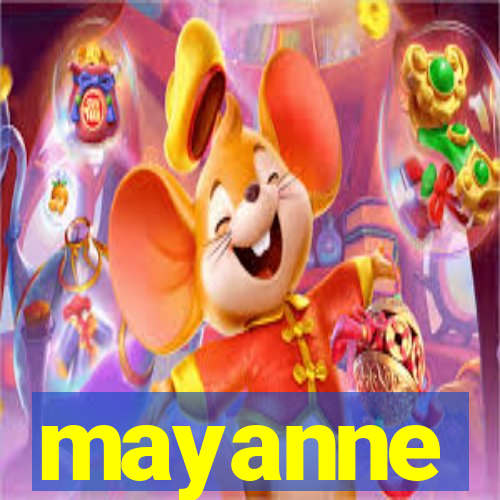 mayanne