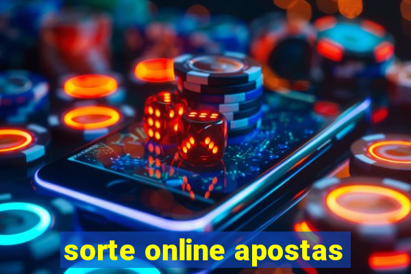 sorte online apostas