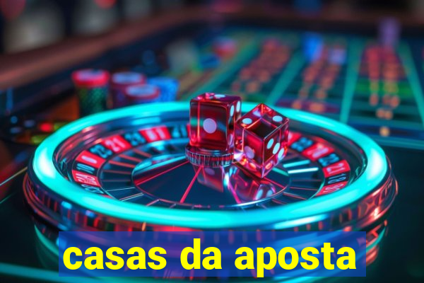 casas da aposta