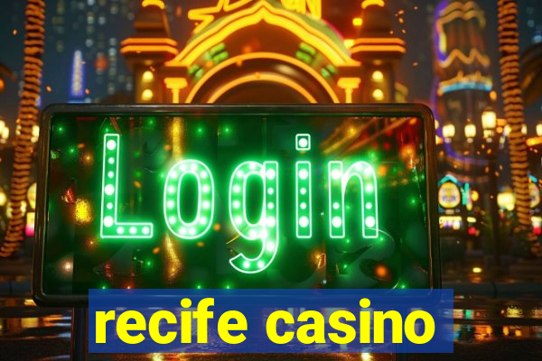 recife casino