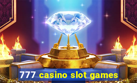 777 casino slot games