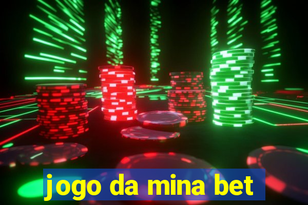 jogo da mina bet