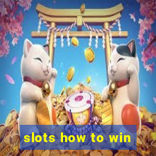 slots how to win