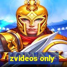 zvideos only