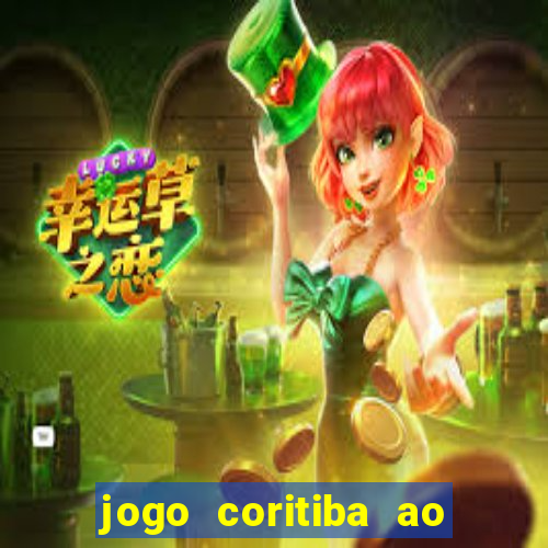 jogo coritiba ao vivo hoje