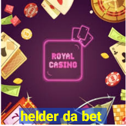 helder da bet