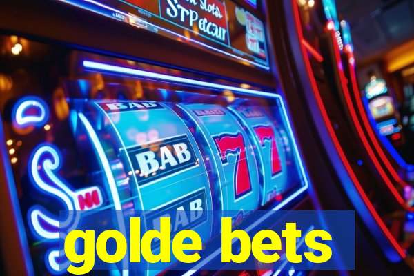 golde bets