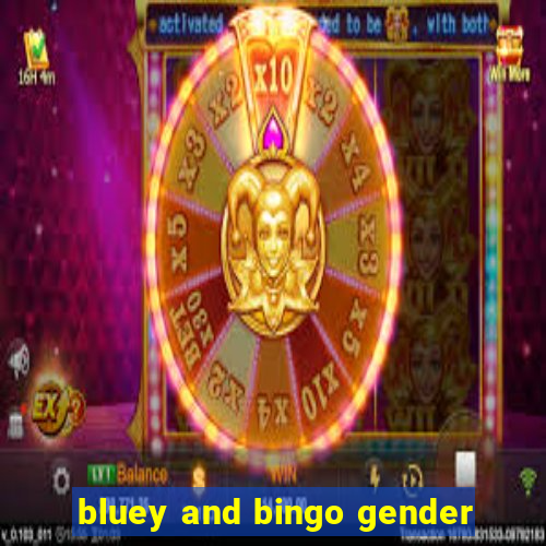 bluey and bingo gender