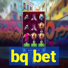 bq bet