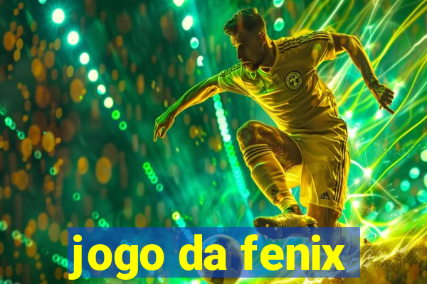 jogo da fenix