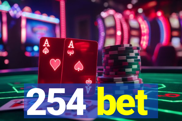 254 bet