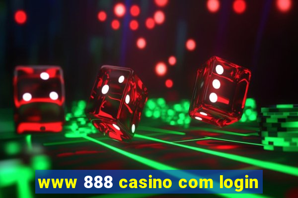 www 888 casino com login