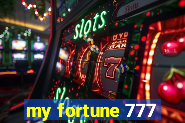 my fortune 777