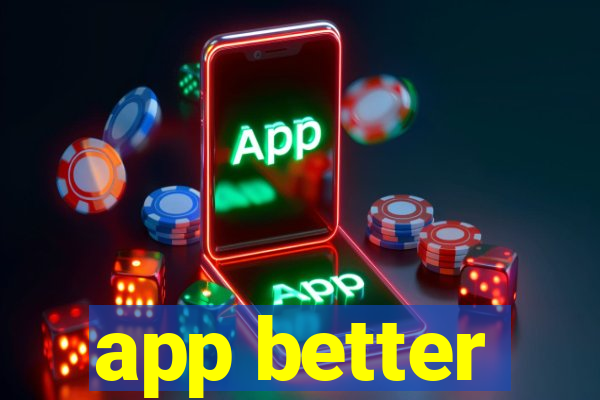 app better