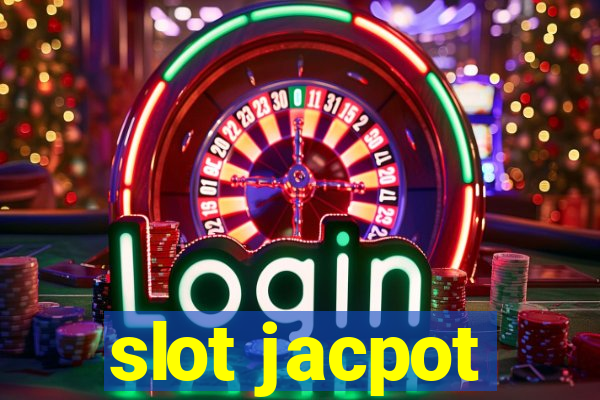 slot jacpot