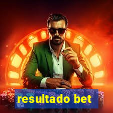 resultado bet