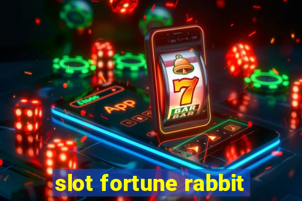 slot fortune rabbit