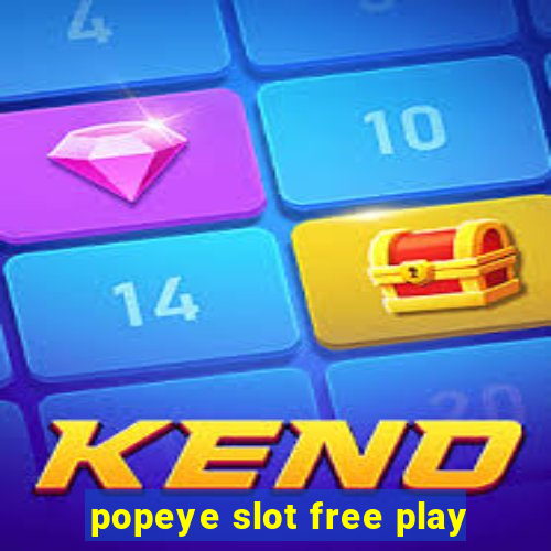 popeye slot free play