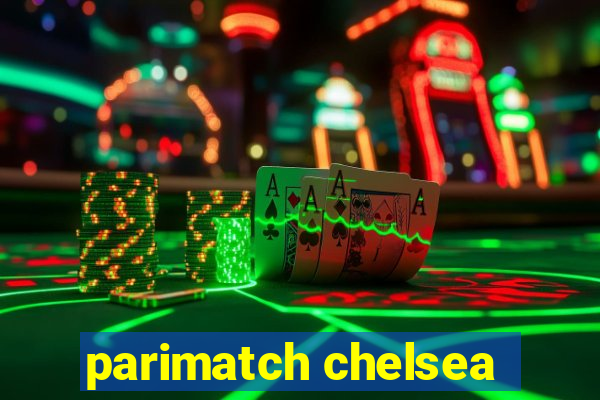 parimatch chelsea