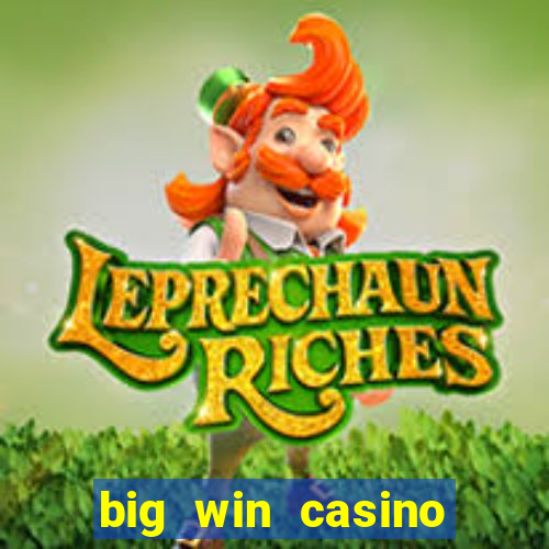 big win casino slot games