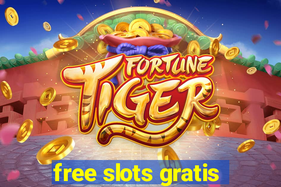 free slots gratis