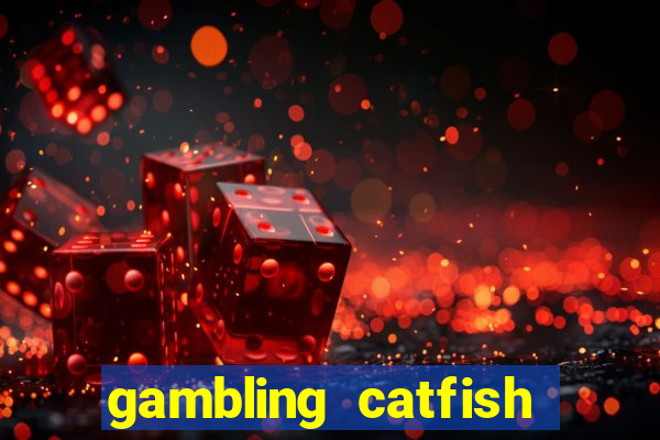 gambling catfish bend casino