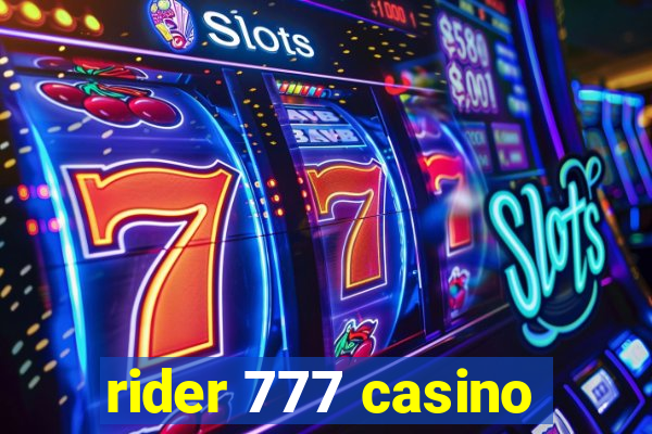 rider 777 casino