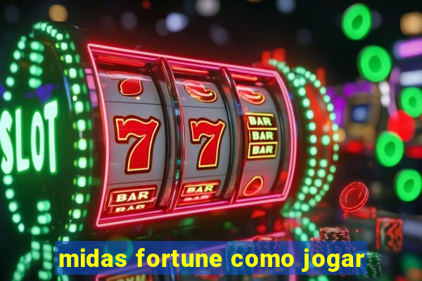 midas fortune como jogar