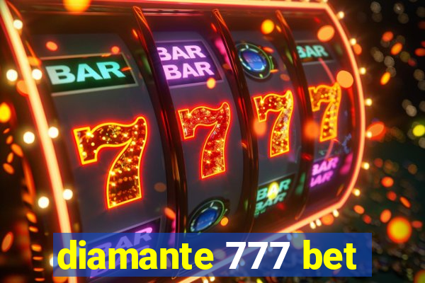 diamante 777 bet