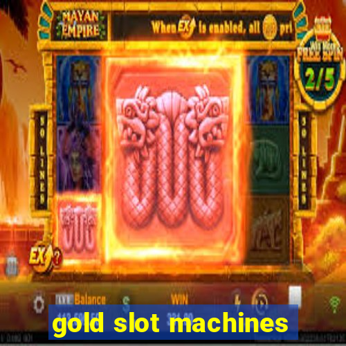 gold slot machines