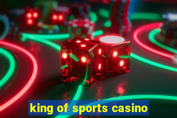 king of sports casino